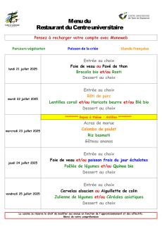 Menu Restaurant du Centre universitaire du 21 au 24 juillet 2025 Menu Restaurant du Centre universitaire du 21 au 24 juillet 2025